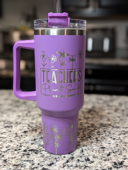 "Teachers Plant Seeds" Personalized Tumbler